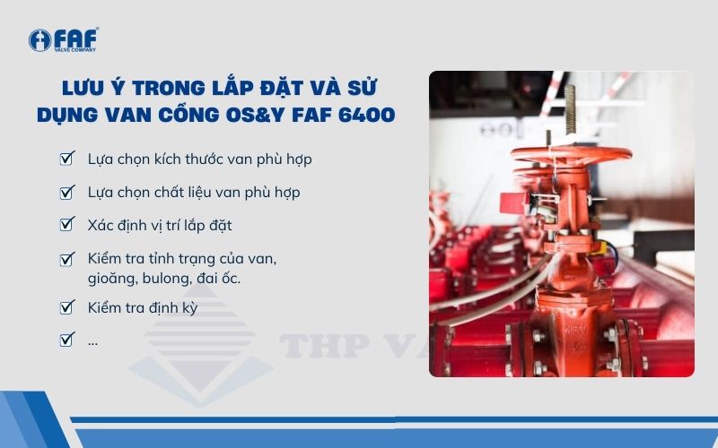 lưu ý trong lắp đặt và sử dụng van cổng osy faf 6400