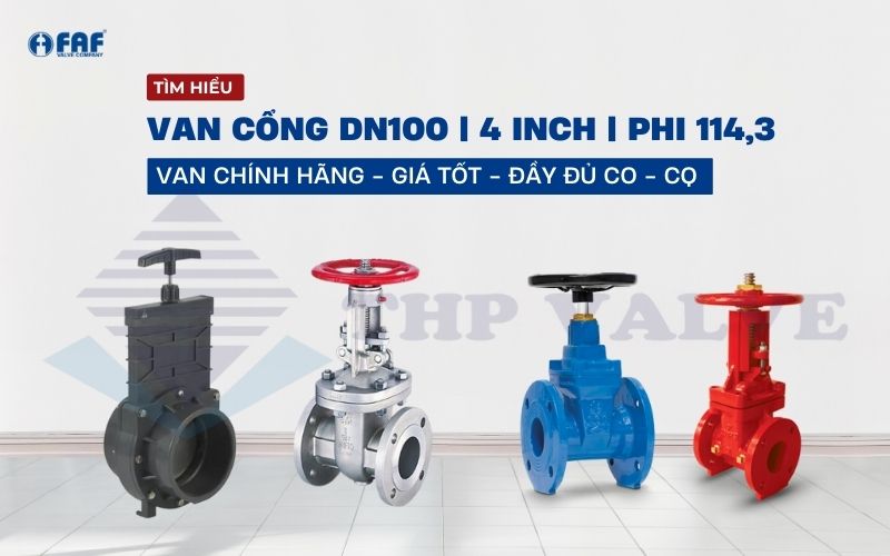 van cổng dn100 phi 114 4 inch