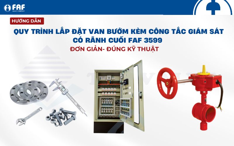 lắp đặt van bướm kèm công tắc giám sát có rãnh cuối faf 3599