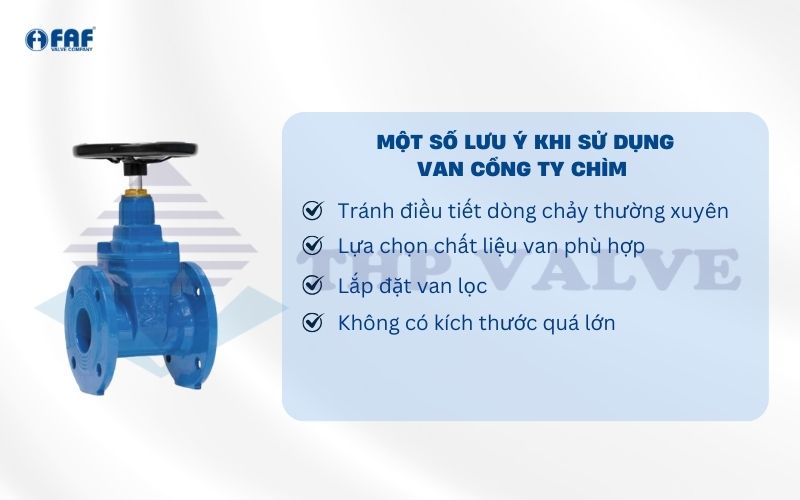 lưu ý khi sử dụng van cổng ty chìm