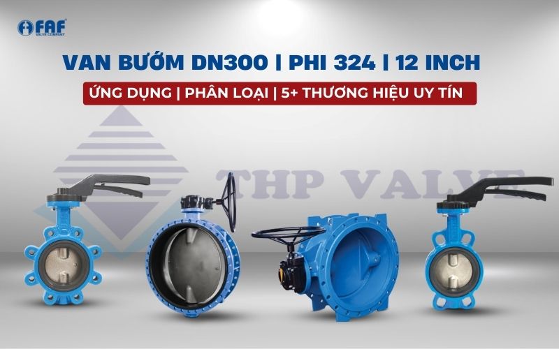 van bướm dn300 phi 324 12 inch