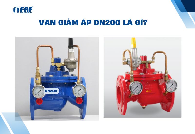 van giảm áp dn200 là gì