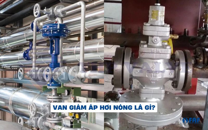 van giảm áp hơi nóng là gì