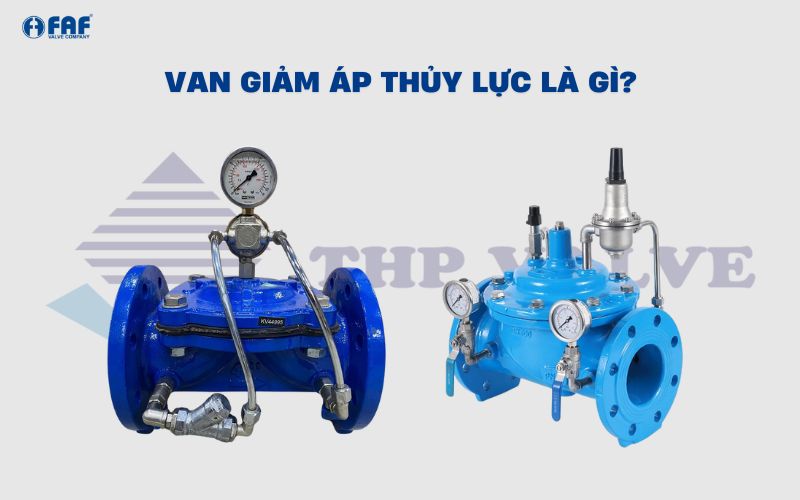 van giảm áp thủy lực là gì