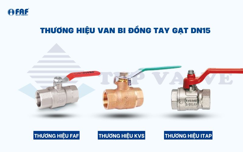 thương hiệu van bi đồng tay gạt dn15 uy tín