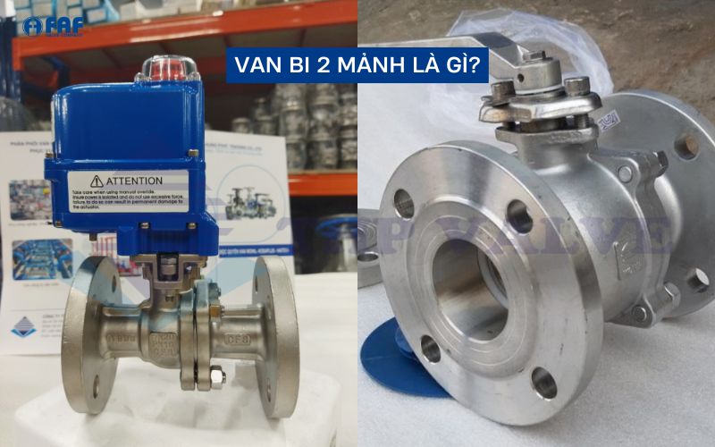 tìm hiểu van bi 2 mảnh