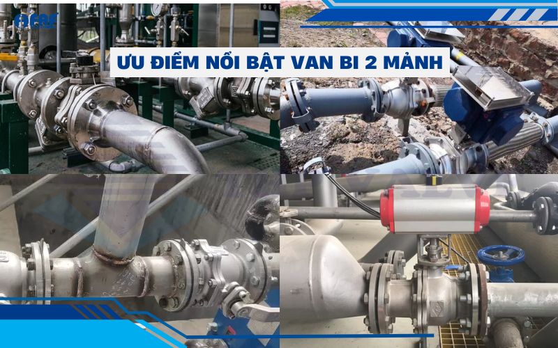 ưu điểm nổi bật van bi 2 mảnh