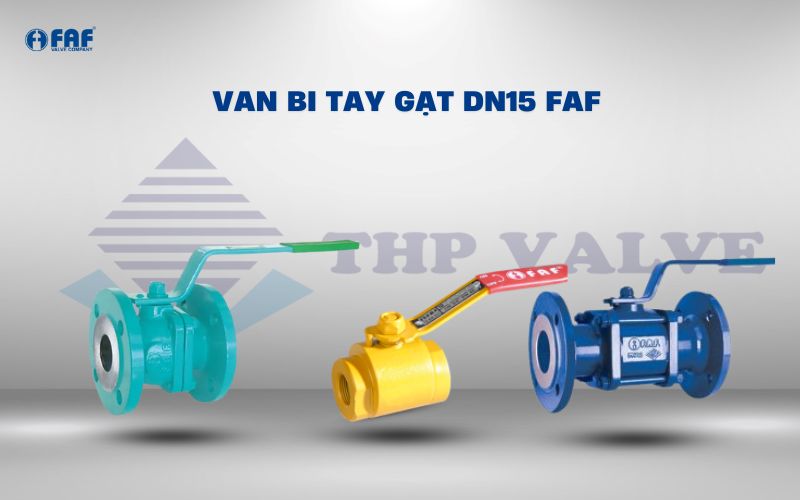 van bi tay gạt dn15 thương hiệu faf