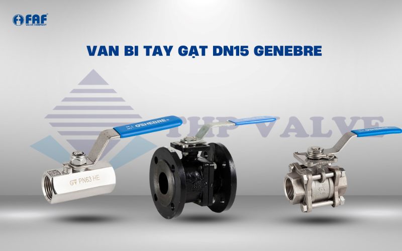 van bi tay gạt dn15 thương hiệu genebre