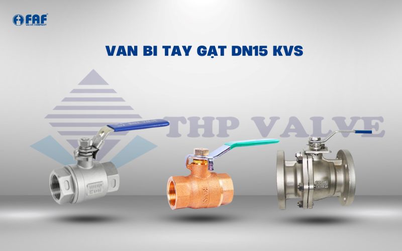 van bi tay gạt dn15 thương hiệu kvs