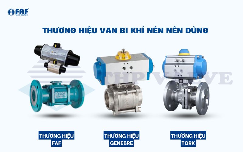 top thương hiệu van bi điều khiển khí nén tin dùng