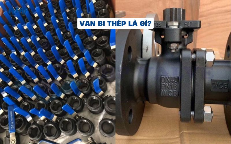 giới thiệu van bi thép
