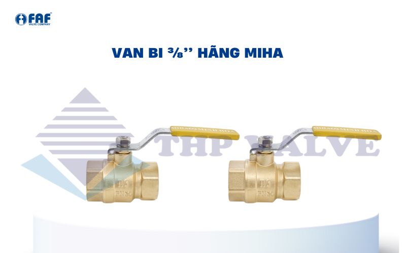 van bi 3/8 hãng miha