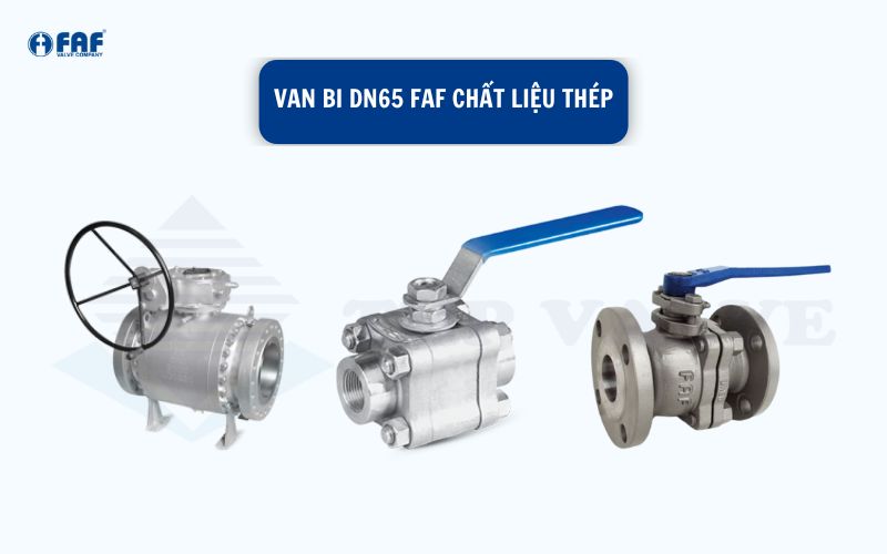 van bi dn65 faf chất liệu thép