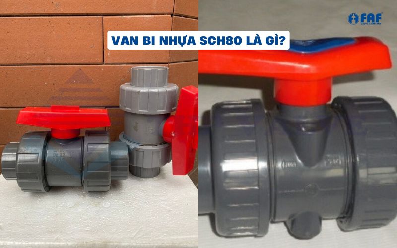 giới thiệu van bi nhựa sch80