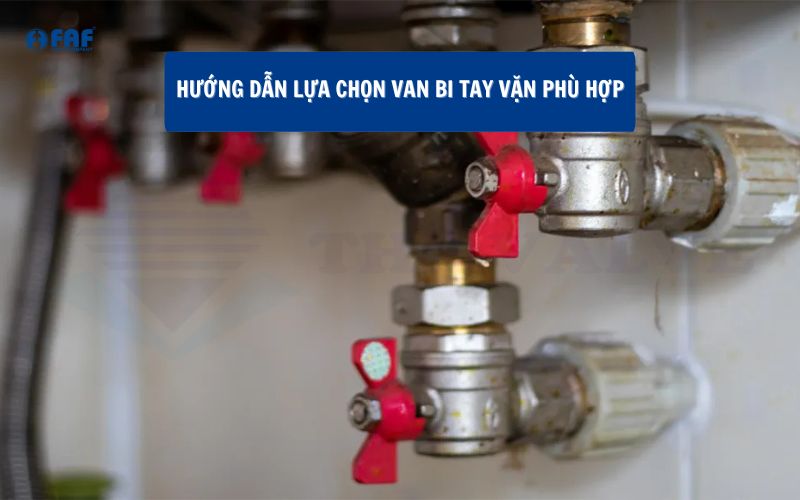 hướng dẫn mua van bi tay bướm