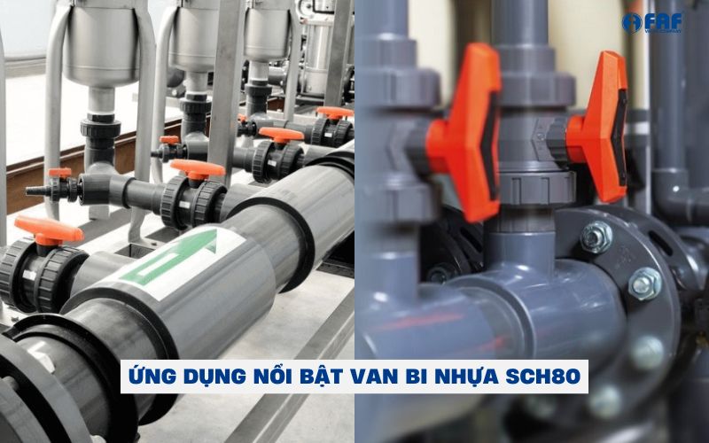 ứng dụng van bi nhựa sch80
