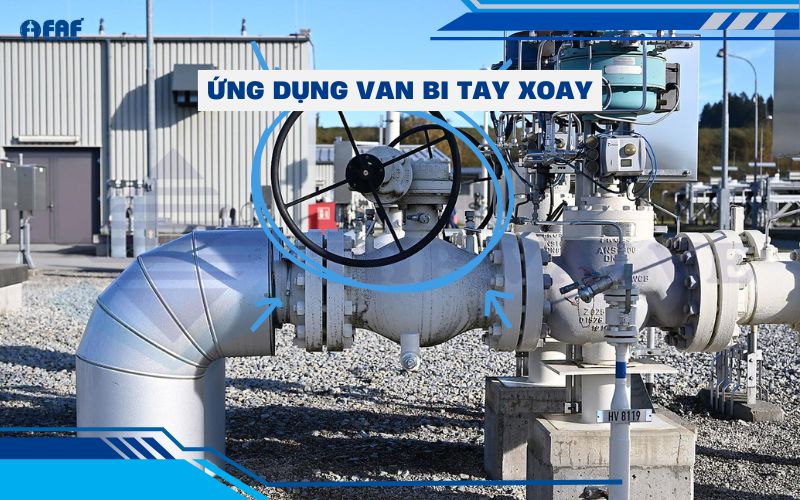 ứng dụng van bi tay xoay