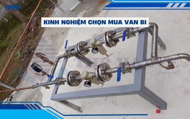 kinh nghiệm chọn mua các loại van bi