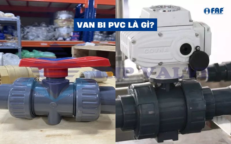 tìm hiểu về van bi pvc