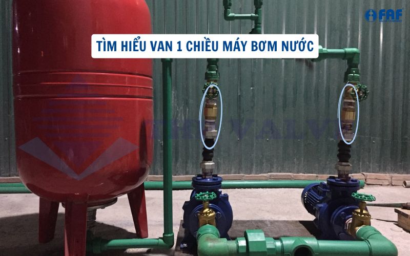 van 1 chiều máy bơm nước