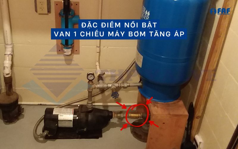 đặc điểm nổi bật van 1 chiều máy bơm tăng áp