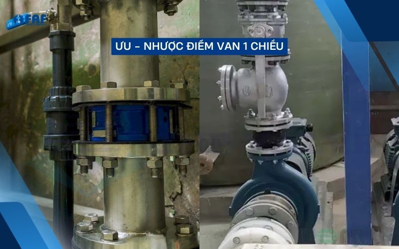 đánh giá ưu điểm và nhược điểm van 1 chiều là gì