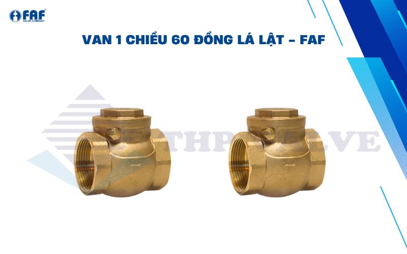 van 1 chiều đồng lá lật phi 60 của faf