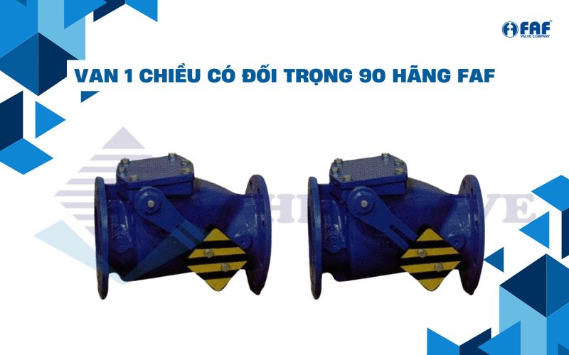 van 1 chiều đối trọng phi 90 hãng faf