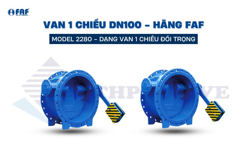 van 1 chiều dn100 model faf 2280 dạng đối trọng