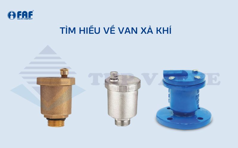 khái niệm van xả khí là gì