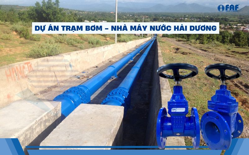 cung cấp van cổng faf cho dự án trạm bơm nhà máy nước hải dương