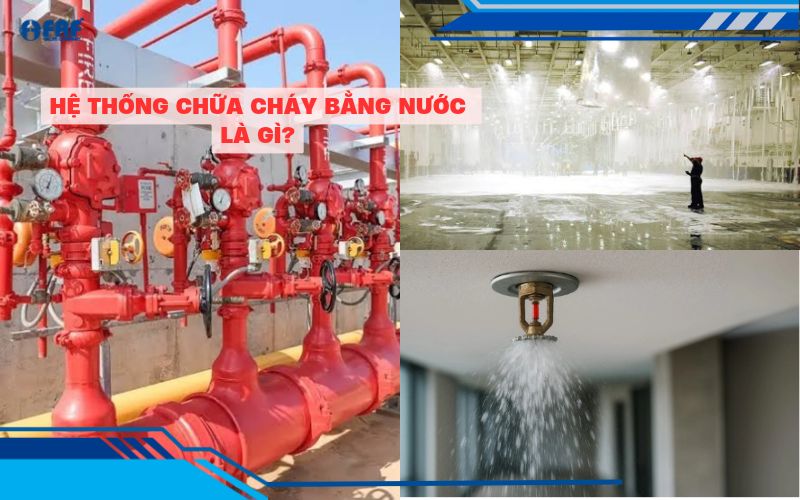hệ thống chữa cháy bằng nước là gì
