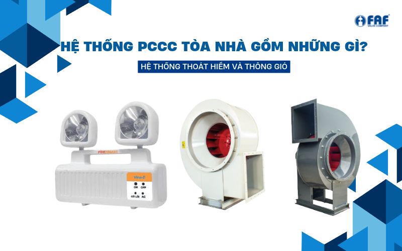 hệ thống thoát hiểm và thông gió trong hệ thống pccc tòa nhà
