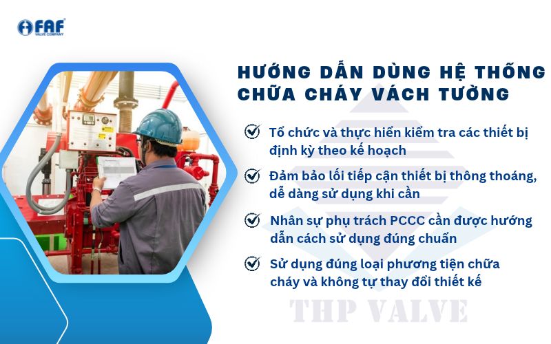 lưu ý khi sử dụng hệ thống chữa cháy vách tường