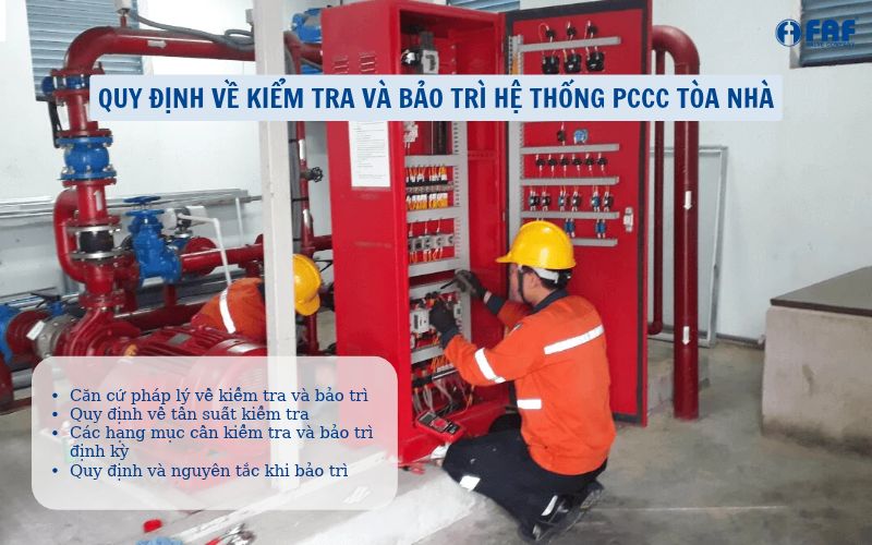 quy định về kiểm tra và bảo trì hệ thống pccc tòa nhà
