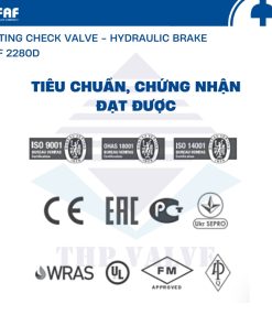 tiêu chuẩn chứng nhận van một chiều đối trọng có phanh thủy lực faf 2280d