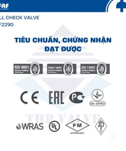tiêu chuẩn chứng nhận van bi một chiều nối bích faf 2290