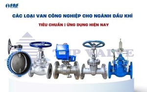 van công nghiệp cho ngành dầu khí