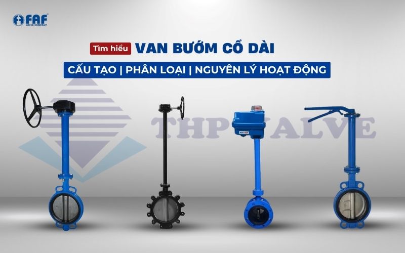 van bướm cổ dài long stem butterfly valve