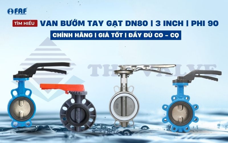 van bướm tay gạt dn80 phi 90 3 inch