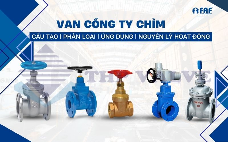 van cổng ty chìm là gì