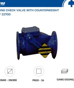 Giới thiệu van một chiều lá lật có đối trọng FAF 2270D