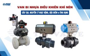van bi nhựa điều khiển khí nén