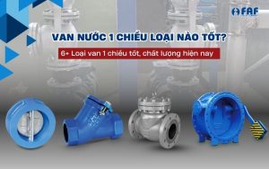 van nước 1 chiều loại nào tốt